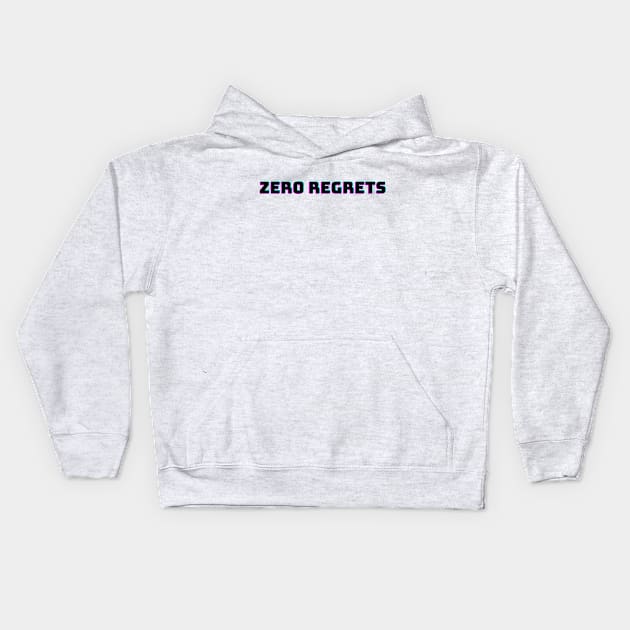 Zero Regrets Stay Positive and Strong Kids Hoodie by A.P.